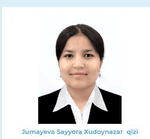 Jumayeva Sayyora Xudoynazar qizi
